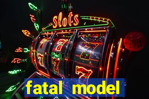 fatal model cruzeiro sp